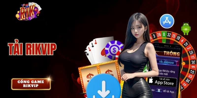 Tải App Rikvip hướng dẫn chi tiết